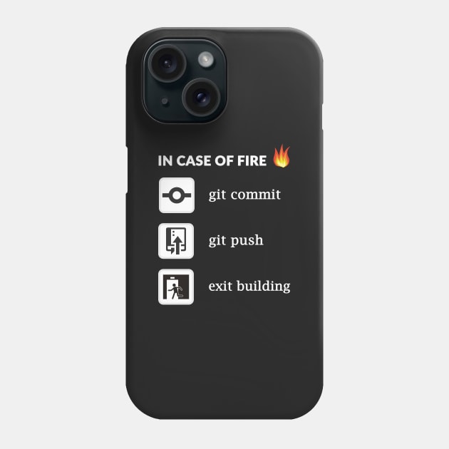 In case of fire git commit git push - Funny Programming Phone Case by mangobanana