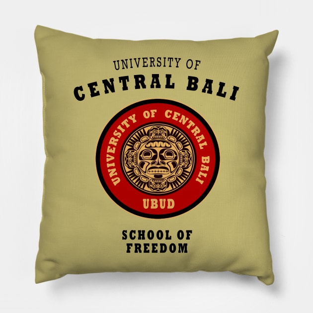 University of Central Bali Ubud Souvenir Pillow by Closeddoor