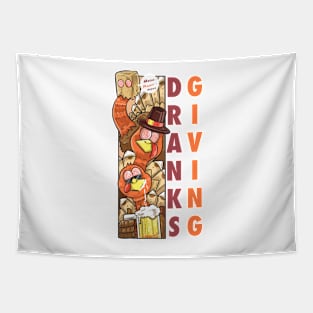 Happy dranksgiving thanksgiving Tapestry