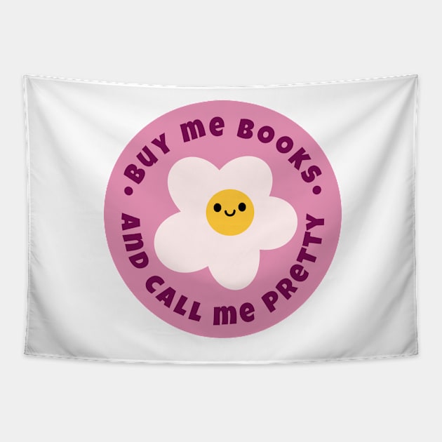 Buy me books and call me pretty Tapestry by medimidoodles