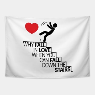 Why fall in love Tapestry