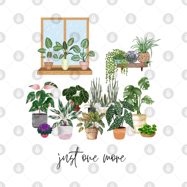 Just One More Plant by Doodle and Things