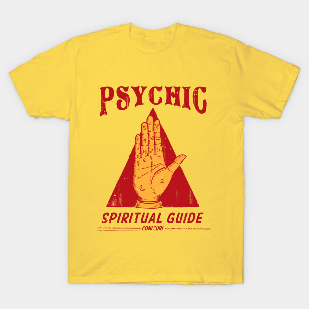 Psychic Psychic T Shirt Teepublic