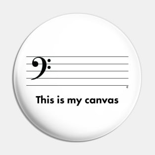 This Is My Canvas - Bass Clef Pin