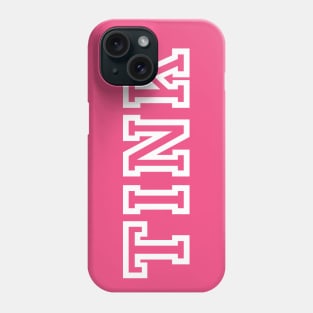 TINK Phone Case