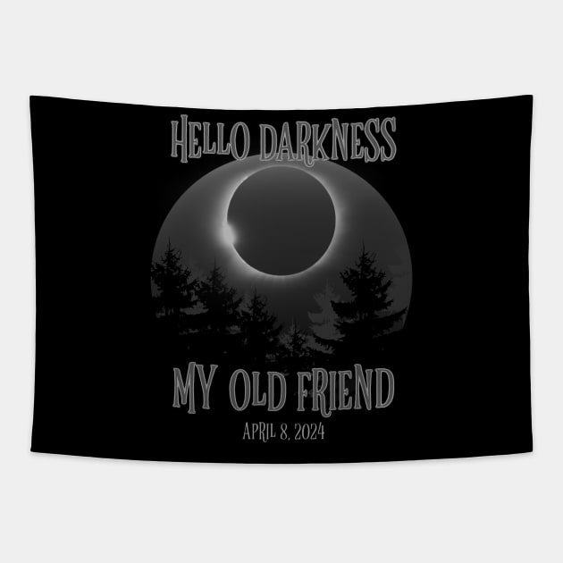 Hello Darkness My Old Friend Solar Eclipse Of April 8 2024 Tapestry by Black Red Store