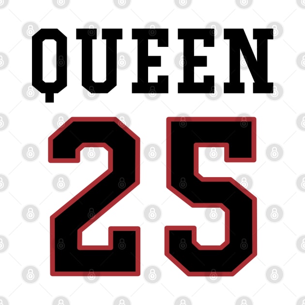 25th Birthday Gift Slab Queen 25 by Havous