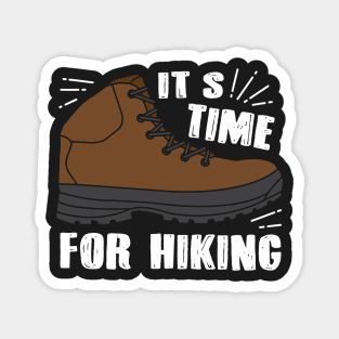 It's time For Hiking Magnet