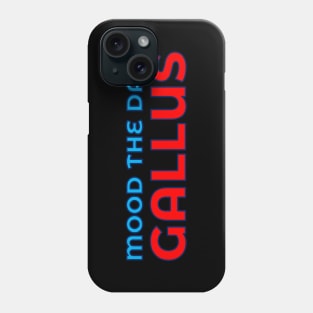 Scottish Humour - Mood The Day - Gallus Phone Case