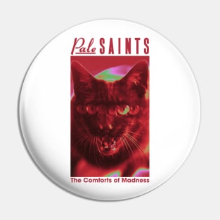 Pale Saints The Comforts of Madness Pin