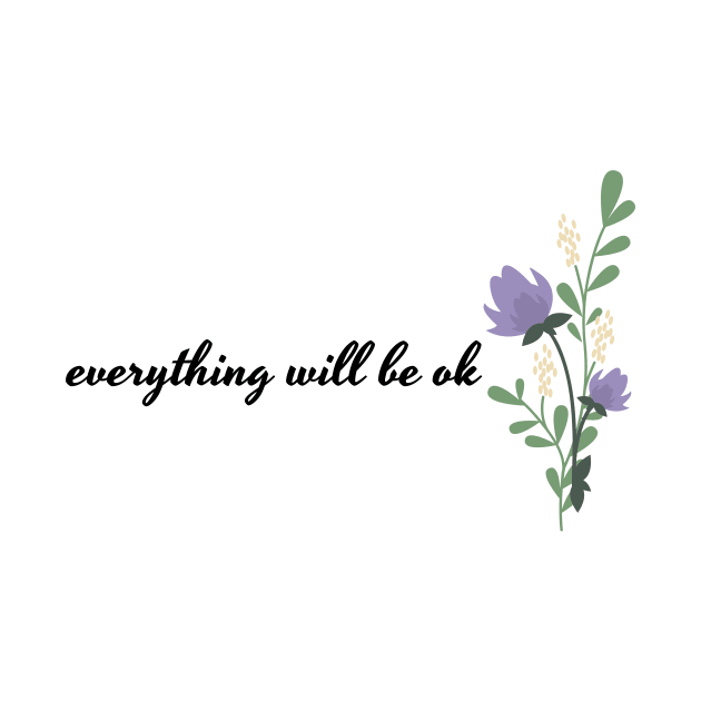 Everthing will be ok by WordsGames