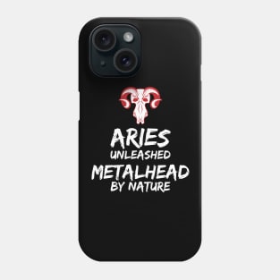 Aries unleashed Metalhead by Nature, funny Aries Zodiac Sign Phone Case