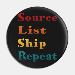 Source List Ship Repeat Pin