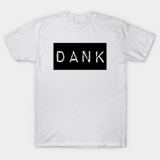 Funny Dank Memes T shirt – I didn't chose the DANK MEME LIFE-BN