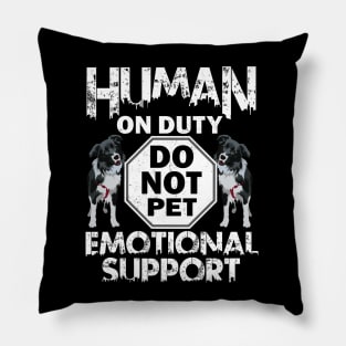 Human On Duty Service Funny Collie Dog Do Not Pet Support Pillow