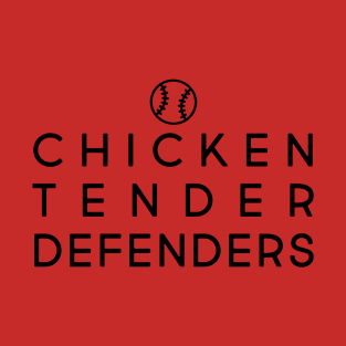 Chicken Tender Defenders 28 T-Shirt