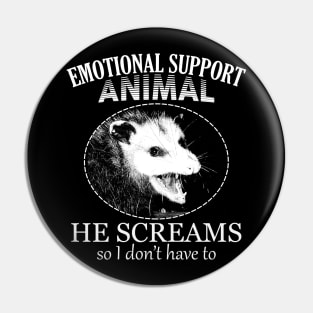 Emotional Support Animal Opossum Pin