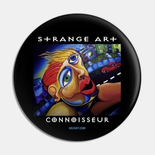 Strange Art Connoiseur Pin