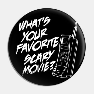 Whats Your Favorite Scary Movie Halloween Horror Movie Pin