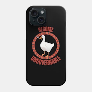 Become-Ungovernable Phone Case