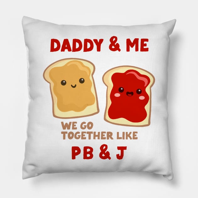 pbj daddy & me (strawberry) Pillow by mystudiocreate