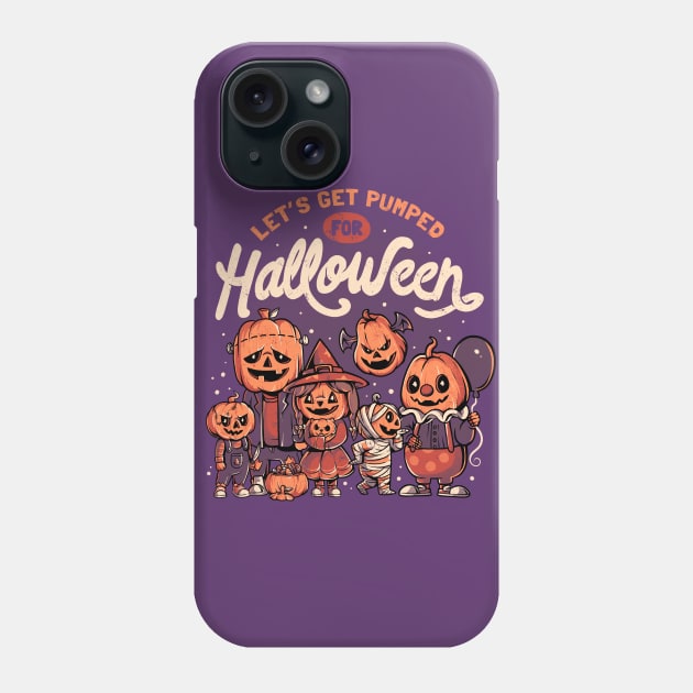 Pumped for Halloween - Cute Pumpkin Gift Phone Case by eduely