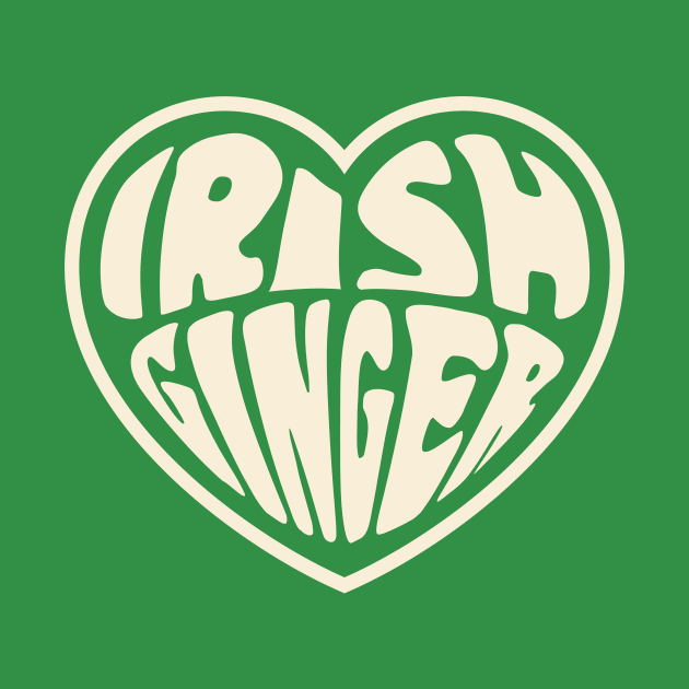 Irish Ginger Irish Redhead Girl Heart St. Patricks Day by PodDesignShop