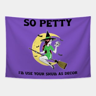 “So Petty I’ll Use Your Skull As Decor” Red-Headed Witch On Broom Tapestry
