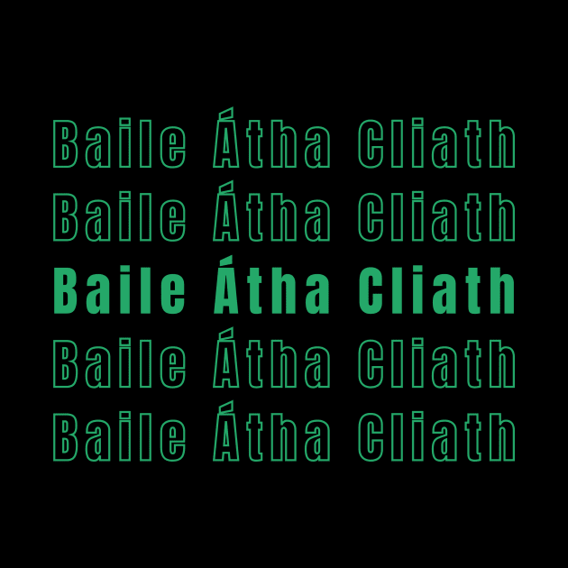 Baile Átha Cliath Irish Theme Design for St Patrick's Day 2024 by yourstruly