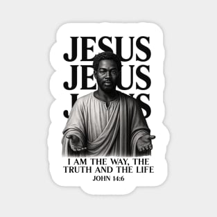 Black Jesus -I Am the Way, The Truth, and the Life Magnet