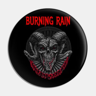 BURNING RAIN BAND Pin