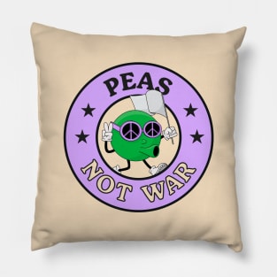 Peas Not War - Peace Not War Pillow