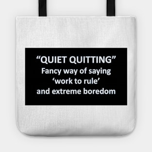 Banned Words Quiet Quitting Tote