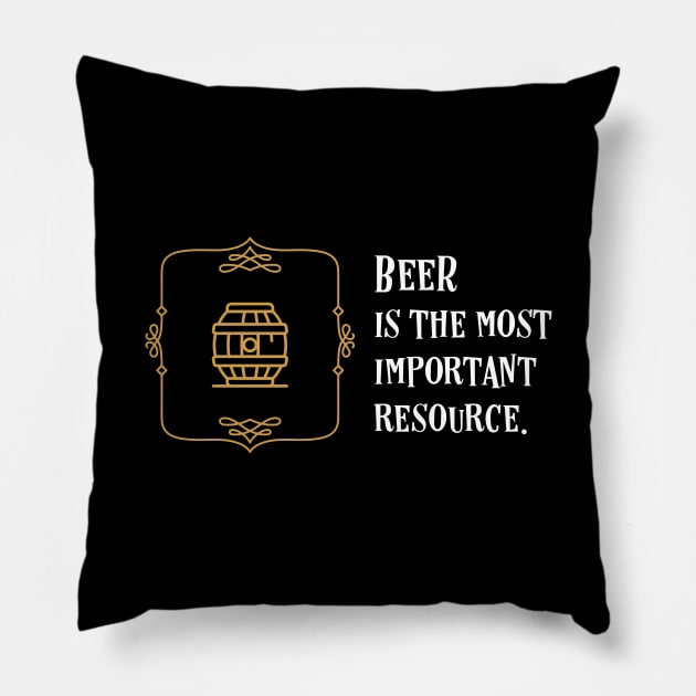 Beer Is the Most Important Brass Resource Pillow by pixeptional