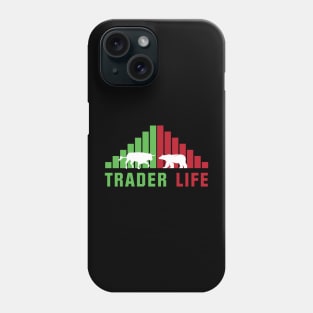 Trader Life Phone Case