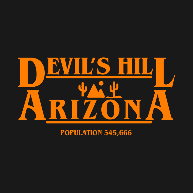 Devil's Hill Arizona Tourist Tee by ereyeshorror