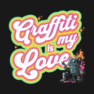 I Love Graffiti T-Shirt