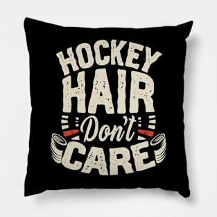 Hockey hair don't care Pillow