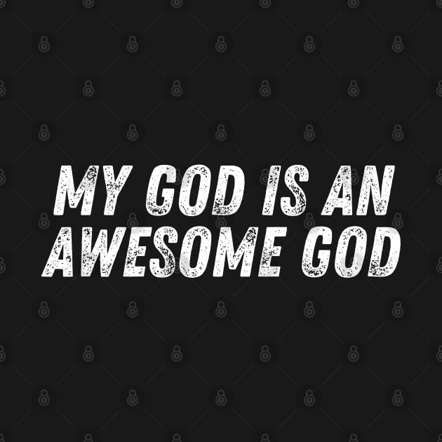 My God Is An Awesome God Christian Quote by Art-Jiyuu