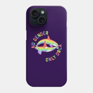 No Gender Only Orca Rainbow Phone Case