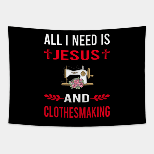 I Need Jesus And Clothesmaking Clothes Making Clothesmaker Dressmaking Dressmaker Tailor Sewer Sewing Tapestry