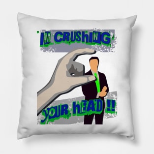 Crushing Your Head Pillow