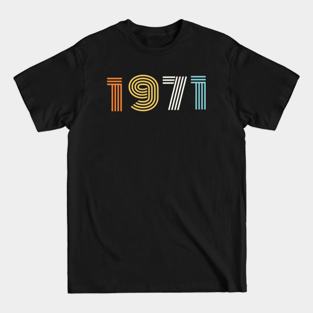 Discover Cool 1971 birth year vintage retro legend - 1971 - T-Shirt