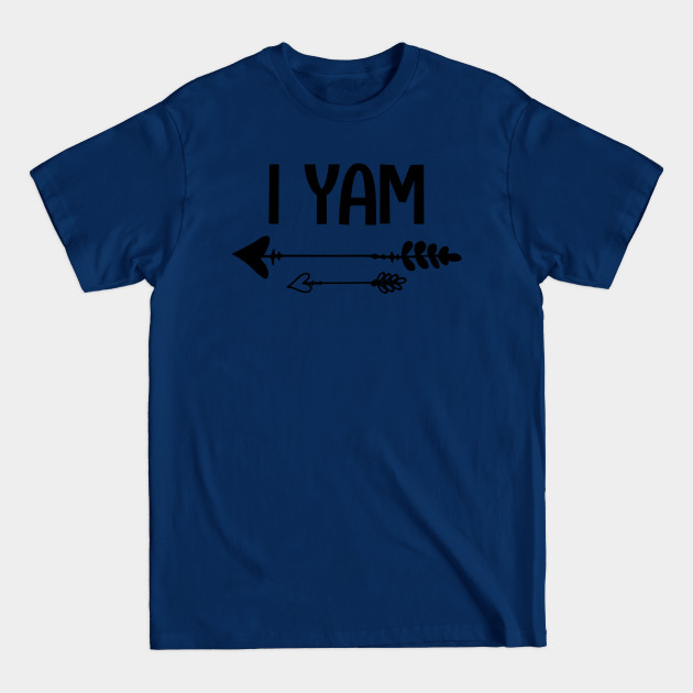 Discover I Yam She's My Sweet Potato Thanksgiving Family Couple - I Yam Shes My Sweet Potato - T-Shirt