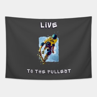 Live to the fullest Tapestry