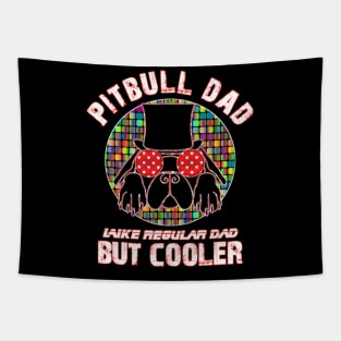 Pitbull dad like regular dad but cooler Tapestry