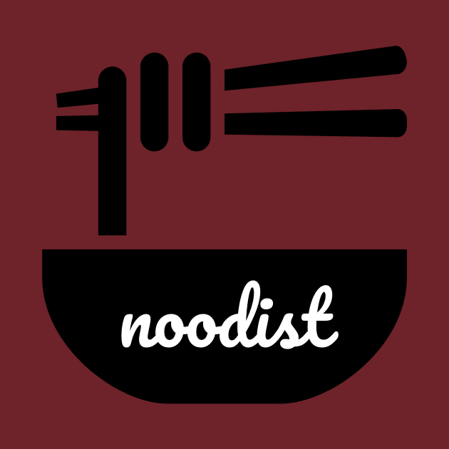 I am a noodist by Renegade Tech Apparel