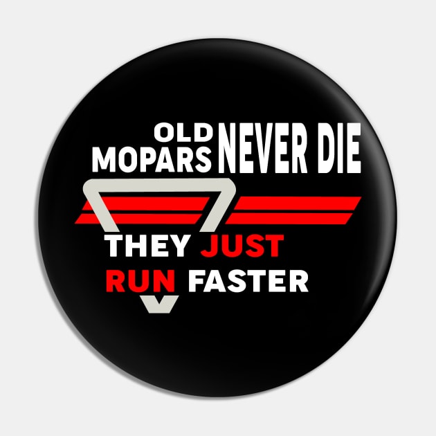 Old never die Pin by MoparArtist 