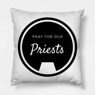 Pray for our Priests Pillow