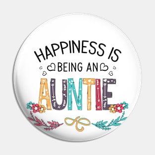 Happiness Is Being An Auntie Wildflowers Valentines Mothers Day Pin